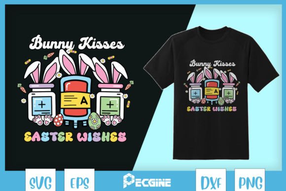 Bunny Kisses Easter Wishes Nurse SVG