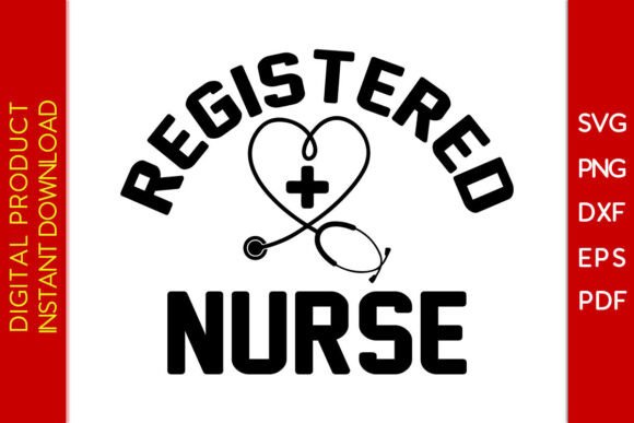 Registered Nurse SVG PNG T-shirt Design